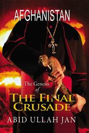 Cover of: Afghanistan: The Genesis of the Final Crusade