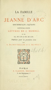 La famille de Jeanne d'Arc by E. de Bouteiller