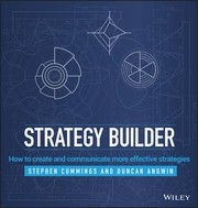 Cover of: STRATEGY BUILDER: HOW TO CREATE AND COMMUNICATE MORE EFFECTIVE STRATEGIES