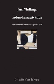 Cover of: Incluso la muerte tarda