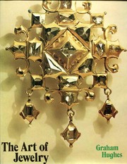 Cover of: The art of jewelry. by Hughes, Graham