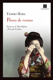 Cover of: Flores de verano by traducción de Yoko Ogihara y Fernando Cordobés