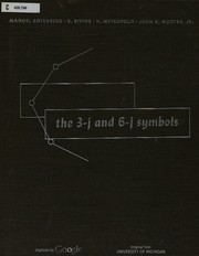 Cover of: The 3-j and 6-j symbols. | Manuel Rotenberg