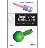 Cover of: Illumination Engineering: design with nonimaging optics by 