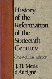 Cover of: History of the Reformation of the Sixteenth Century