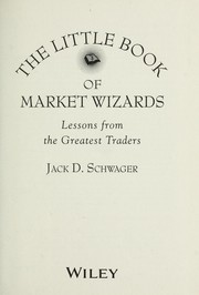Cover of: The little book of market wizards: lessons from the greatest traders