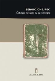 Cover of: Últimas noticias de la escritura