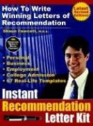 Instant Recommendation Letter Kit - How to Write Winning Letters of Recommendation by Shaun Fawcett