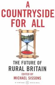 Cover of: A countryside for all: the future of rural Britain