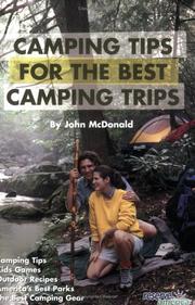 Cover of: Camping Tips For The Best Camping Trips