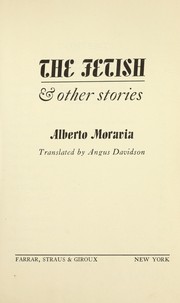 Cover of: The fetish, and other stories by Alberto Moravia