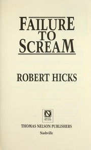 Cover of: Failure to scream by Hicks, Robert