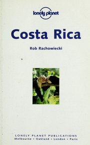 Cover of: Costa Rica by Rob Rachowiecki, Rob Rachowiecki