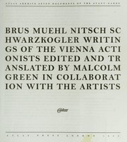 Cover of: Brus, Muehl, Nitsch, Schwarzkogler by edited and translated by Malcolm Green in collaboration with the artists