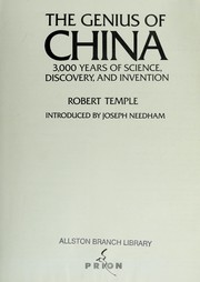 Cover of: The genius of China : 3,000 years of science, discovery, and invention