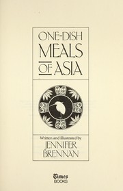 Cover of: One-dish meals of Asia by Jennifer Brennan