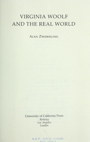 Cover of: Virginia Woolf and the real world by Alex Zwerdling