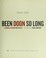 Cover of: Been doon so long--