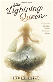 Cover of: The Lightning Queen: An impossible friendship changes their destiny forever
