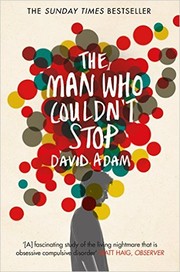 Cover of: The Man Who Couldn’t Stop: The Truth about OCD by 