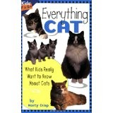 Cover of: Everything Cat What kids Really Want to Know About Cats by 