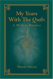 Cover of: My Years with the Qutb by Sharon Marcus