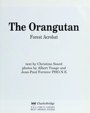 Cover of: The orangutan : forest acrobat