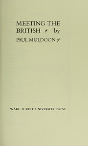 Meeting the British by Paul Muldoon