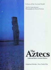 Cover of: The Aztecs : gods and fate in ancient Mexico by 