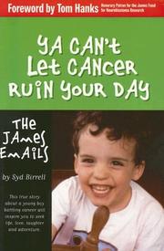 Cover of: Ya Can't Let Cancer Ruin Your Day