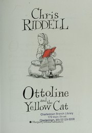 Cover of: Ottoline and the yellow cat by Chris Riddell