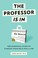 Cover of: The professor is in