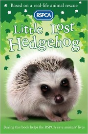 Little lost hedgehog by Royal Society for the Prevention of Cruelty to Animals
