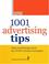 Cover of: 1001 Advertising Tips