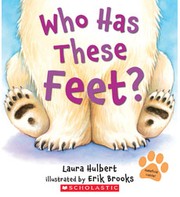 Who has these feet? by Laura Hulbert