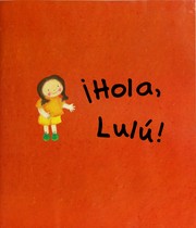 Cover of: Hola, Lulu