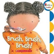 Brush, brush, brush! by Children's Press (New York, N.Y.)