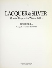 Cover of: Lacquer & silver by Fumi Kimura