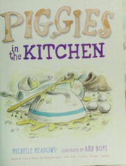 Cover of: Piggies in the kitchen by Michelle Meadows