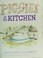 Cover of: Piggies in the kitchen