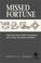 Cover of: Missed Fortune