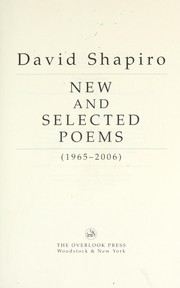 Cover of: New and selected poems (1965-2006) by Shapiro, David