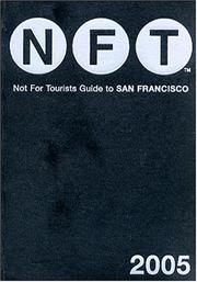 Cover of: Not for Tourists 2005 Guide to San Francisco (Not for Tourists) | Not for Tourists