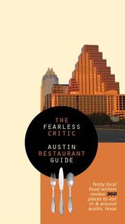 Cover of: Fearless Critic Austin Restaurant Guide by Robin Goldstein, Rebecca Markovits, Monika Powe Nelson