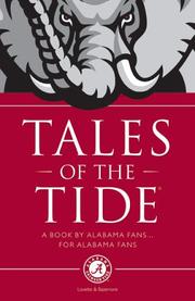 Cover of: Tales of the Tide: A Book by Alabama Fans... for Alabama Fans