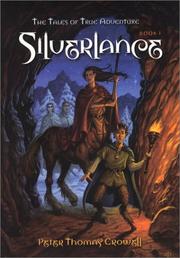 Silverlance by Peter Thomas Crowell
