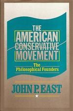 Cover of: The American Conservative movement by John P. East, John P. East