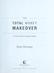 Cover of: The total money makeover: a proven plan for financial fitness