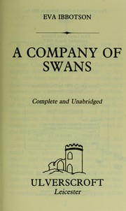 Cover of: A Company of Swans (Ulverscroft Large Print) by Eva Ibbotson