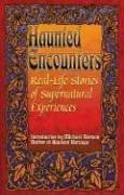 Cover of: Real-Life Stories of Supernatural Experiences (Haunted Encounters)